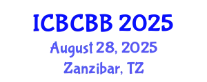 International Conference on Bioinformatics, Computational Biology and Bioengineering (ICBCBB) August 28, 2025 - Zanzibar, Tanzania
