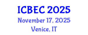 International Conference on Biology, Environment and Chemistry (ICBEC) November 17, 2025 - Venice, Italy