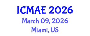 International Conference on Mechanical and Automotive Engineering (ICMAE) March 09, 2026 - Miami, United States