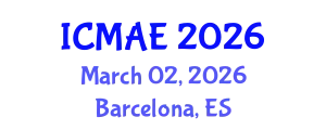 International Conference on Mechanical and Automotive Engineering (ICMAE) March 02, 2026 - Barcelona, Spain