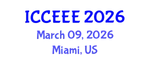 International Conference on Computer, Electrical and Electronics Engineering (ICCEEE) March 09, 2026 - Miami, United States