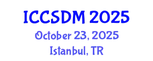 International Conference on Computer Science and Data Mining (ICCSDM) October 23, 2025 - Istanbul, Turkey