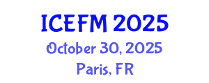 International Conference on Economics, Finance and Marketing (ICEFM) October 30, 2025 - Paris, France
