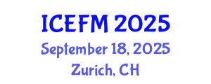 International Conference on Economics, Finance and Marketing (ICEFM) September 18, 2025 - Zurich, Switzerland