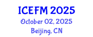 International Conference on Economics, Finance and Marketing (ICEFM) October 02, 2025 - Beijing, China