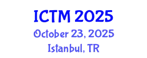 International Conference on Transport Management (ICTM) October 23, 2025 - Istanbul, Turkey