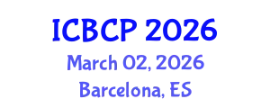 International Conference on Biological and Chemical Processes (ICBCP) March 02, 2026 - Barcelona, Spain