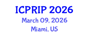 International Conference on Pattern Recognition and Image Processing (ICPRIP) March 09, 2026 - Miami, United States