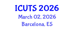 International Conference on Urban Transportation Systems (ICUTS) March 02, 2026 - Barcelona, Spain