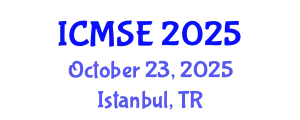 International Conference on Mathematics and Statistical Engineering (ICMSE) October 23, 2025 - Istanbul, Turkey