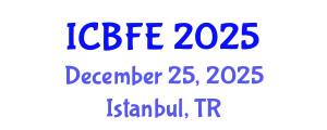 International Conference on Business, Finance and Economics (ICBFE) December 25, 2025 - Istanbul, Turkey