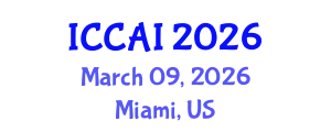 International Conference on Computing and Artificial Intelligence (ICCAI) March 09, 2026 - Miami, United States