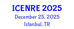 International Conference on Environmental and Natural Resources Engineering (ICENRE) December 25, 2025 - Istanbul, Turkey