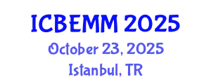 International Conference on Business, Economics, Marketing and Management (ICBEMM) October 23, 2025 - Istanbul, Turkey