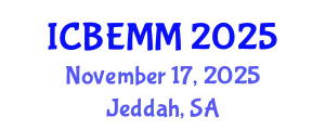 International Conference on Business, Economics, Marketing and Management (ICBEMM) November 17, 2025 - Jeddah, Saudi Arabia