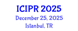 International Conference on Image and Pattern Recognition (ICIPR) December 25, 2025 - Istanbul, Turkey