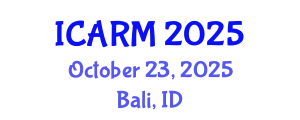 International Conference on Automation, Robotics and Mechatronics (ICARM) October 23, 2025 - Bali, Indonesia