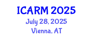 International Conference on Automation, Robotics and Mechatronics (ICARM) July 28, 2025 - Vienna, Austria