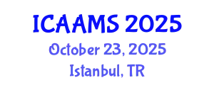 International Conference on Autonomous Agents and Multiagent Systems (ICAAMS) October 23, 2025 - Istanbul, Turkey