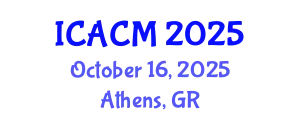 International Conference on Applied and Computational Mathematics (ICACM) October 16, 2025 - Athens, Greece