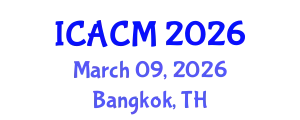 International Conference on Applied and Computational Mathematics (ICACM) March 09, 2026 - Bangkok, Thailand