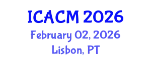 International Conference on Applied and Computational Mathematics (ICACM) February 02, 2026 - Lisbon, Portugal