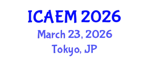 International Conference on Applied and Engineering Mathematics (ICAEM) March 23, 2026 - Tokyo, Japan