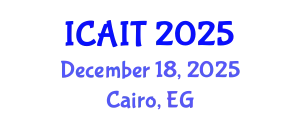 International Conference on Artificial Intelligence and Technology (ICAIT) December 18, 2025 - Cairo, Egypt