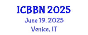 International Conference on Biotechnology, Bioengineering and Nanoengineering (ICBBN) June 19, 2025 - Venice, Italy