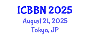 International Conference on Biotechnology, Bioengineering and Nanoengineering (ICBBN) August 21, 2025 - Tokyo, Japan