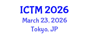 International Conference on Tourism and Management (ICTM) March 23, 2026 - Tokyo, Japan