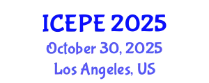 International Conference on Electrical and Power Engineering (ICEPE) October 30, 2025 - Los Angeles, United States