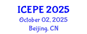 International Conference on Electrical and Power Engineering (ICEPE) October 02, 2025 - Beijing, China