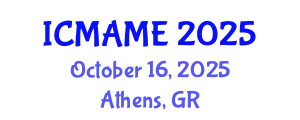 International Conference on Mechanical, Aeronautical and Manufacturing Engineering (ICMAME) October 16, 2025 - Athens, Greece