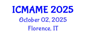International Conference on Mechanical, Aeronautical and Manufacturing Engineering (ICMAME) October 02, 2025 - Florence, Italy