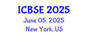 International Conference on Building Science and Engineering (ICBSE) June 05, 2025 - New York, United States