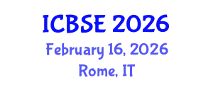 International Conference on Building Science and Engineering (ICBSE) February 16, 2026 - Rome, Italy