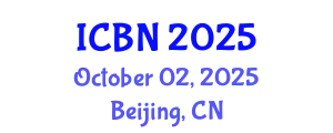 International Conference on Biotechnology and Nanotechnology (ICBN) October 02, 2025 - Beijing, China