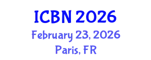 International Conference on Biotechnology and Nanotechnology (ICBN) February 23, 2026 - Paris, France