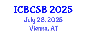 International Conference on Bioinformatics, Computational and Systems Biology (ICBCSB) July 28, 2025 - Vienna, Austria