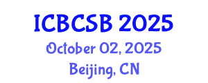 International Conference on Bioinformatics, Computational and Systems Biology (ICBCSB) October 02, 2025 - Beijing, China