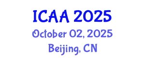 International Conference on Aeronautics and Astronautics (ICAA) October 02, 2025 - Beijing, China