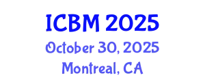 International Conference on Biomechanics (ICBM) October 30, 2025 - Montreal, Canada