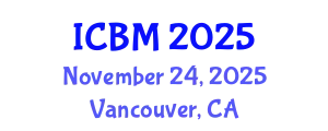 International Conference on Biomechanics (ICBM) November 24, 2025 - Vancouver, Canada