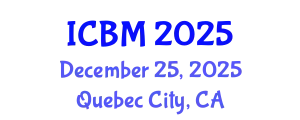 International Conference on Biomechanics (ICBM) December 25, 2025 - Quebec City, Canada