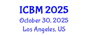 International Conference on Biomechanics (ICBM) October 30, 2025 - Los Angeles, United States