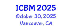 International Conference on Biomechanics (ICBM) October 30, 2025 - Vancouver, Canada