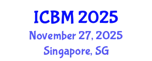 International Conference on Biomechanics (ICBM) November 27, 2025 - Singapore, Singapore