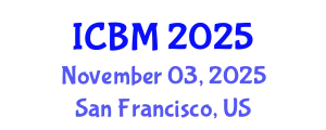 International Conference on Biomechanics (ICBM) November 03, 2025 - San Francisco, United States