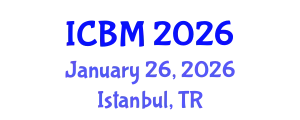 International Conference on Biomechanics (ICBM) January 26, 2026 - Istanbul, Turkey